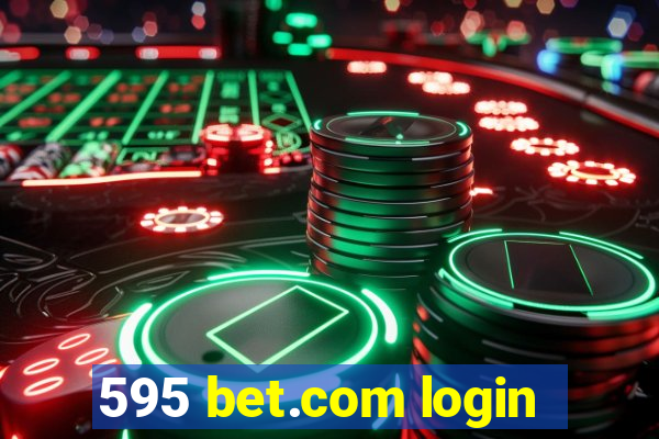 595 bet.com login